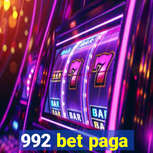 992 bet paga